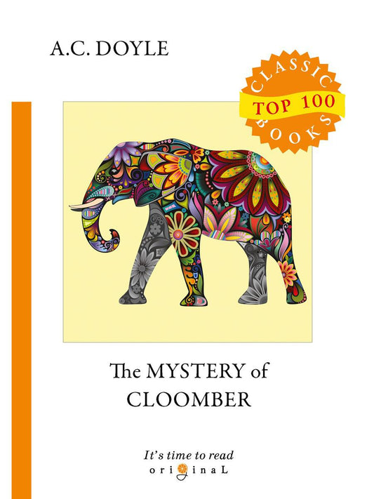 The Mystery of Cloomber = Тайна Клумбера: на англ.яз