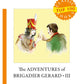 The Adventures of Brigadier Gerard III = Подвиги бригадира Жерара III: на англ.яз