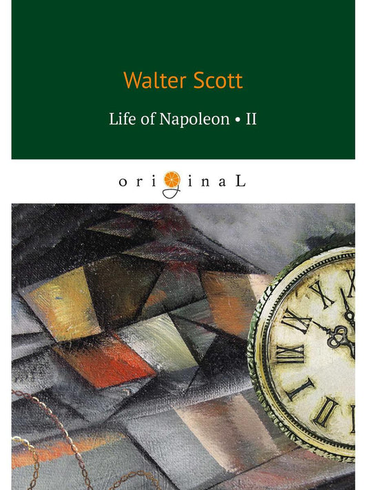 Жизнь Наполеона 2 = Жизнь Наполеона 2: на англ.яз