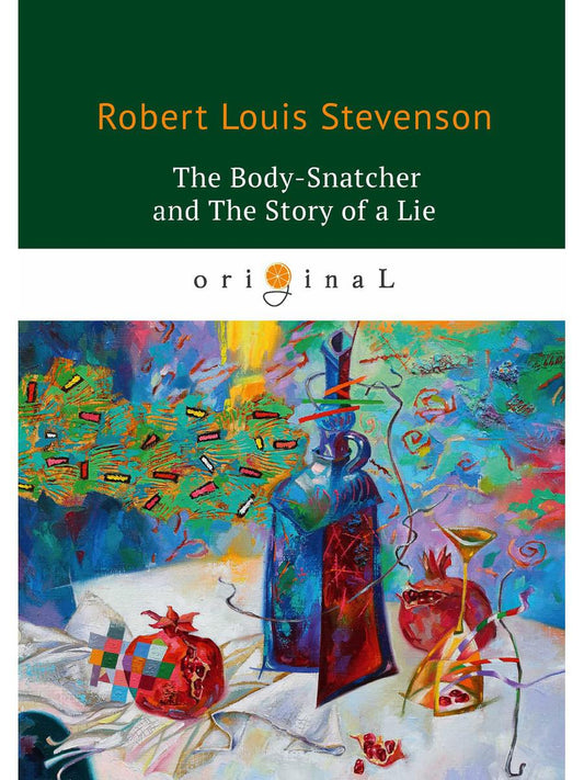 Le voleur de corps et l'histoire d'un mensonge = Похититель трупов и История одной лжи: на англ.яз