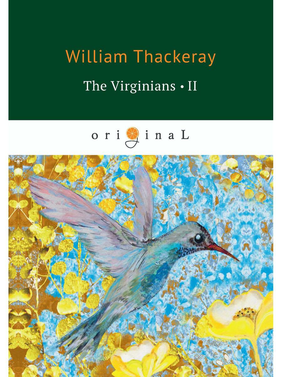 Виргинцы 2 = Виргинцы: рассказ о последнем веке 2: на англ.яз