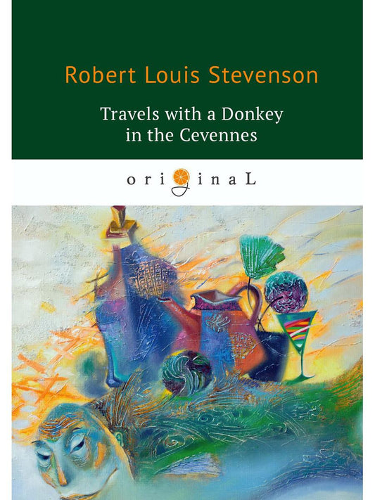 Путешествие с ослом по Севеннам = Путешествие с ослом: на англ.яз
