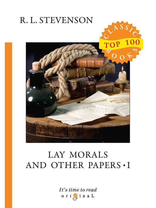 Lay Morals and Other Papers I = Содержание коллекции: на англ.яз