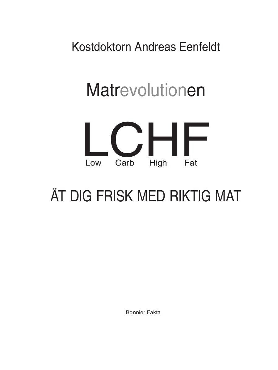 La révolution chez nous ! LCHF. Диета без голода. 2-е изд., испр