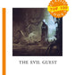 The Evil Guest = Злой гость: на англ.яз
