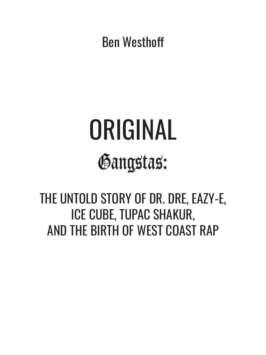 Голоса с улиц. Дерзкая история гангста-рэпа