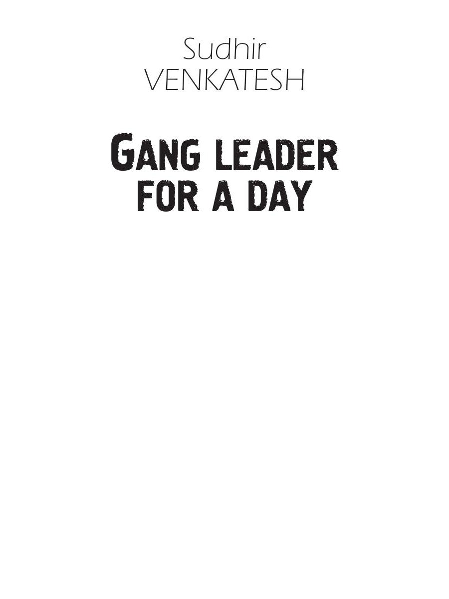 Главарь банды на день. Изгой-социолог выходит на улицы