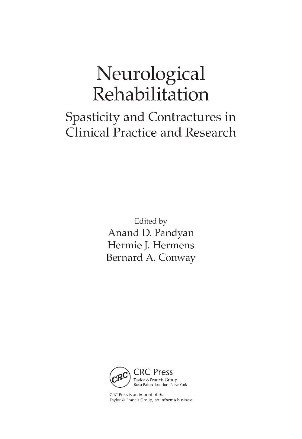 Нейрореабилитация. Спастичность и контрактуры в клинической практике и исследованиях