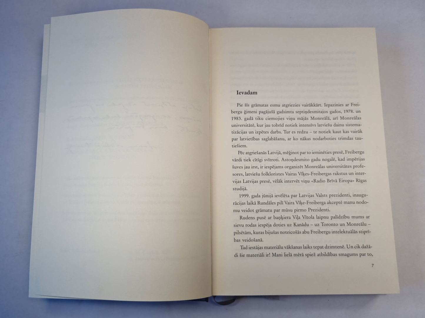 Izaicinājums.Pirmā Latvijas valsts prezidente Vaira Vīķe-Freiberga (LAT)