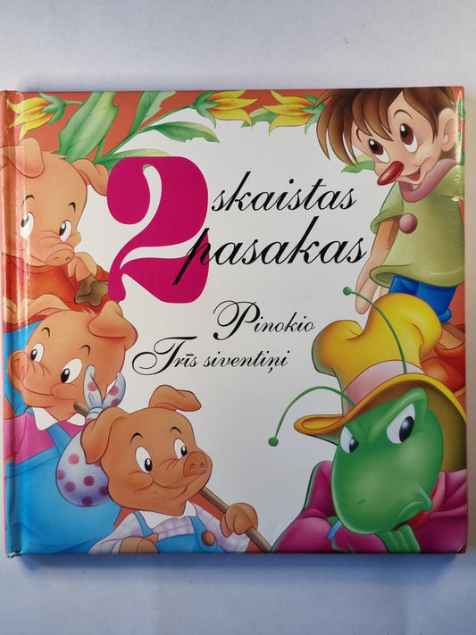 Pinokio. Trīs siventiņi