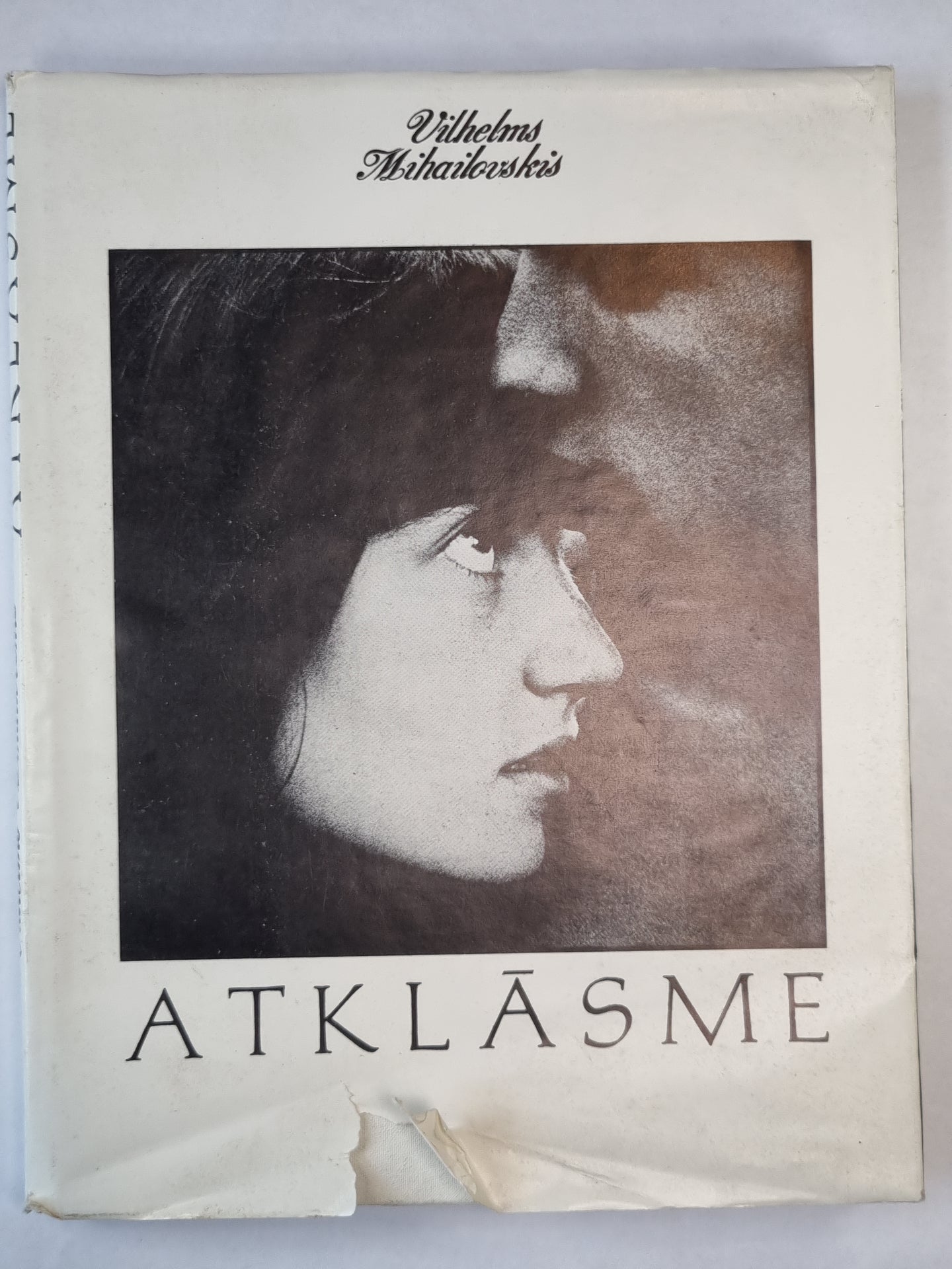 Vilhelms Mihailovs. Atklāsme