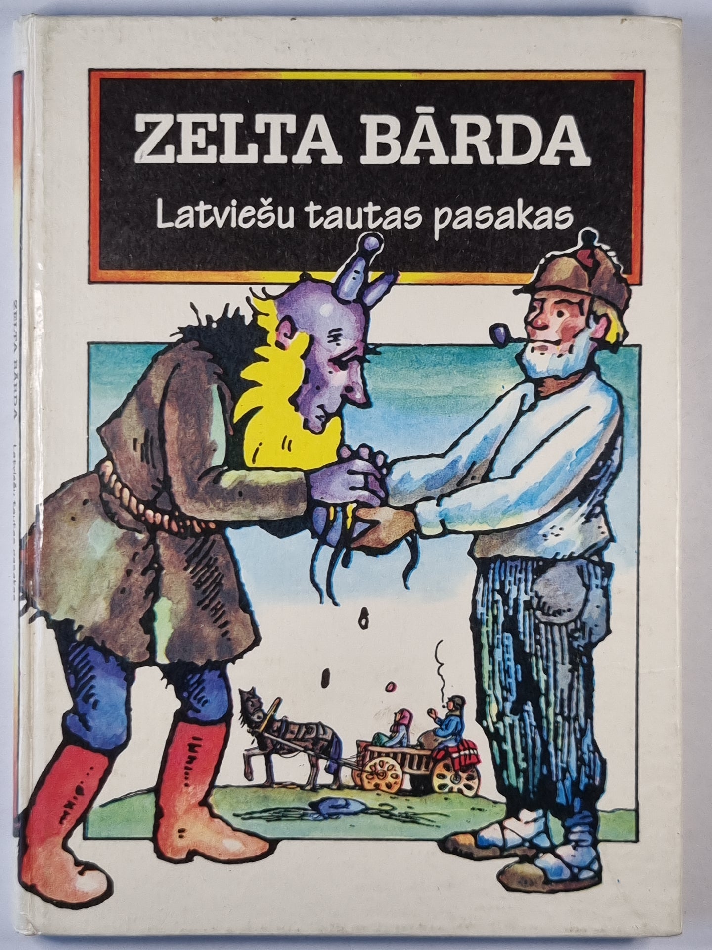 Зельта барда. Latviešu tautas pasakas