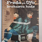 Freda un Ufo brokastu kods