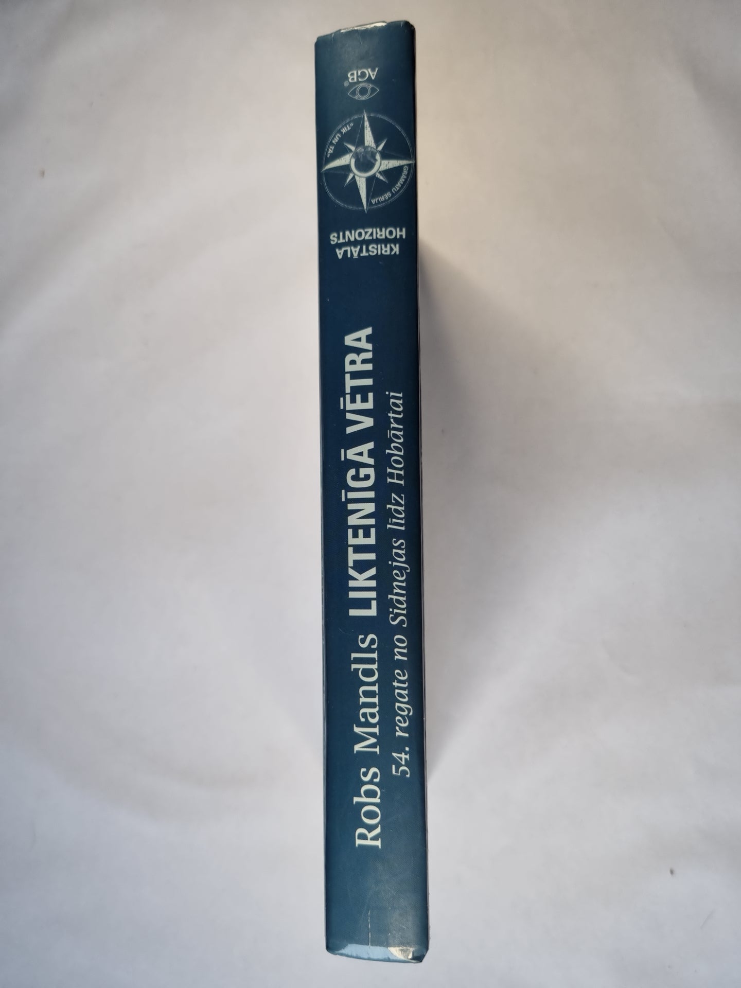 Liktenīga vētra. 54. regate no Sidnejas līdz Hobārtai