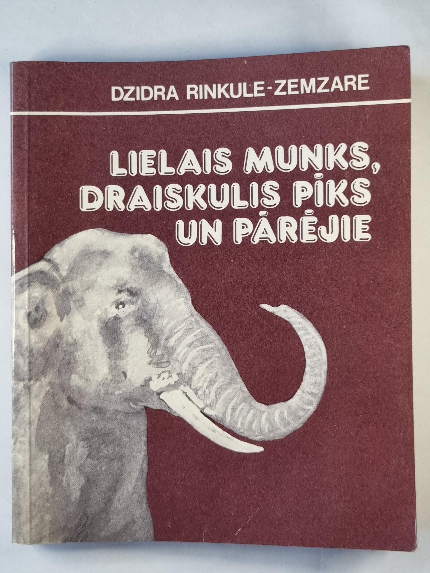 Lielais Munks, draiskulis Pīks un pārējie