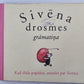 Sivēna drosmes grāmatiņa