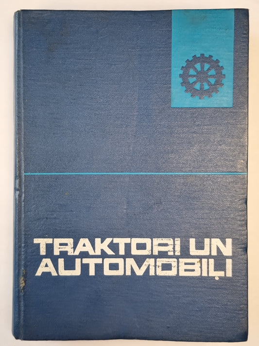 Traktori un automobiļi
