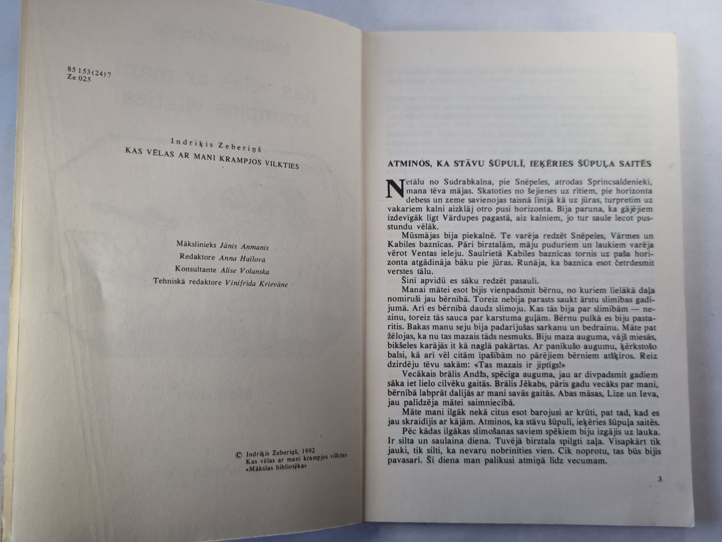 Kas vēlas ar mani krampjos vilkties. Memuāri