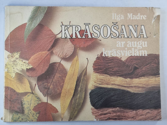 Krāsošana ar augu krāsvielām