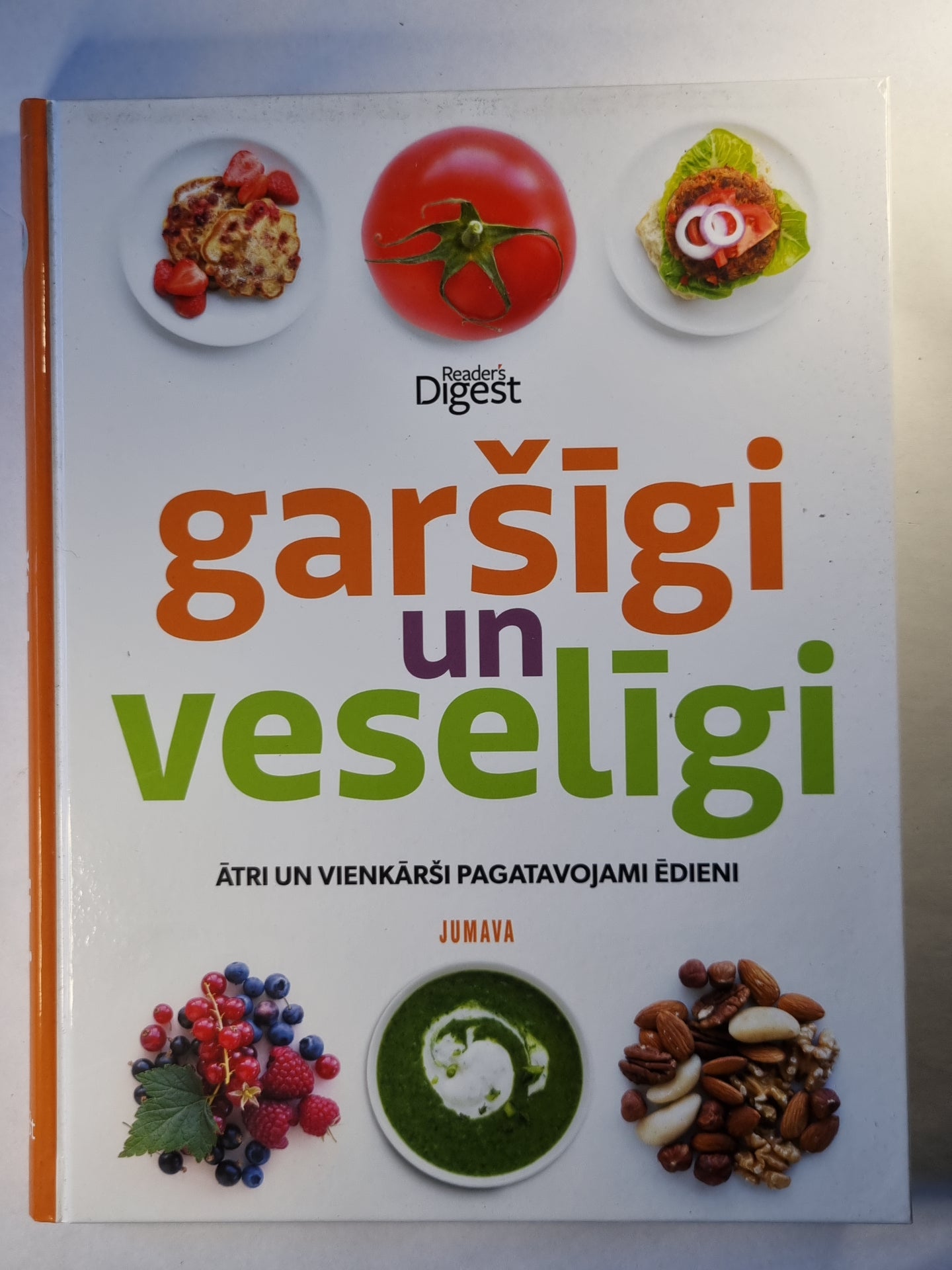 Garšīgi un veselīgi