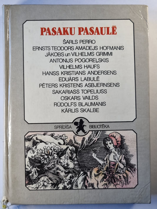 Pasaku pasaule 1. Sarkangalvīte. Pelnrušķite un kristāla kurpīte. Riekstkodis. Melna vista. u.c.