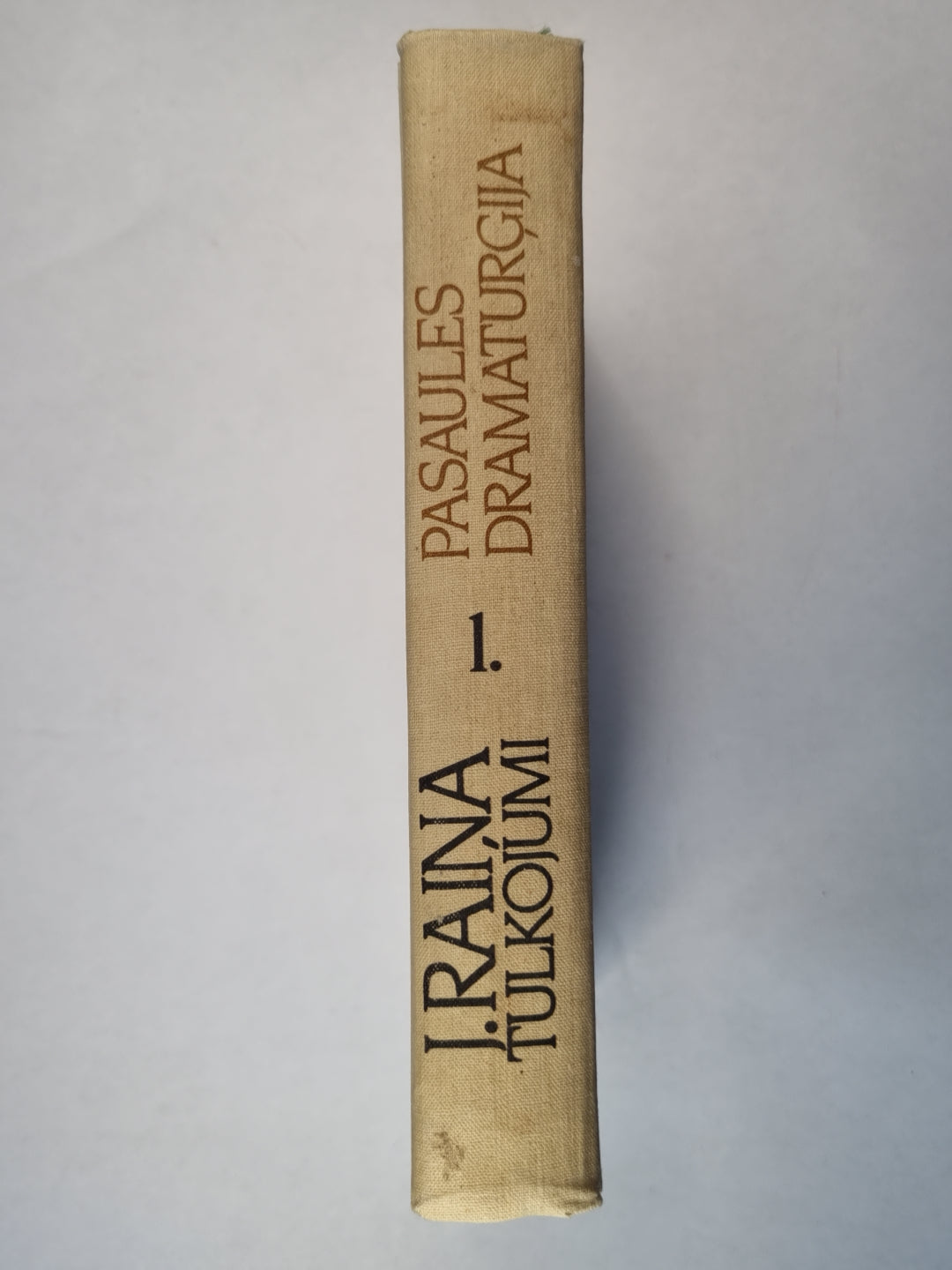 J. Raiņa Tulkojumi. Dramatisation de Pasaules. 1.sējums