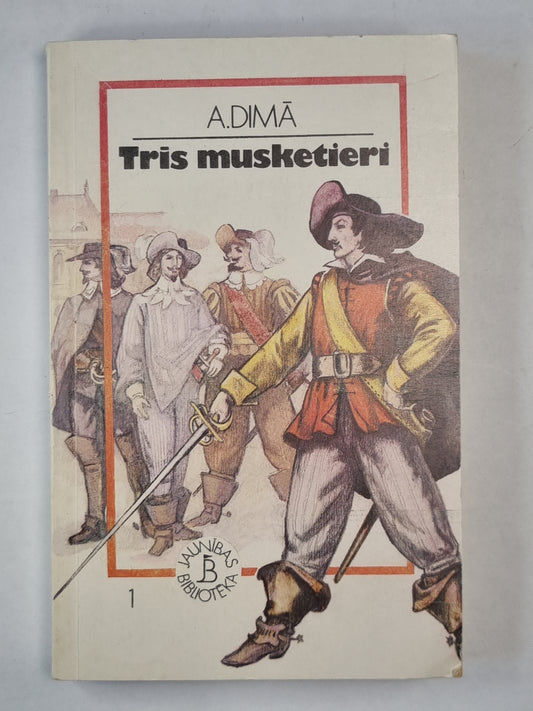 Trīs musketieri. 1.daļa