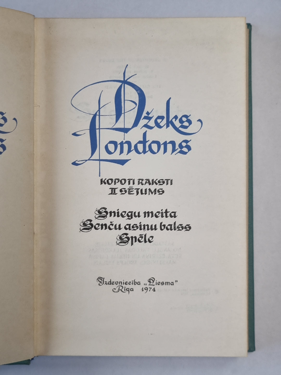 Dž.Londons. Kopoti raksti 2. Sniega meita. Senču balss. Spēle