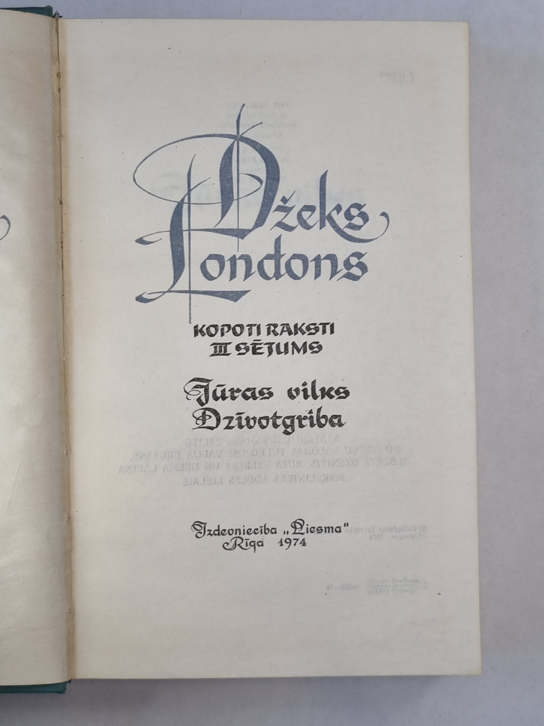 Dž.Londons. Kopoti raksti 3. Jūras vilks. Dzīvotgriba