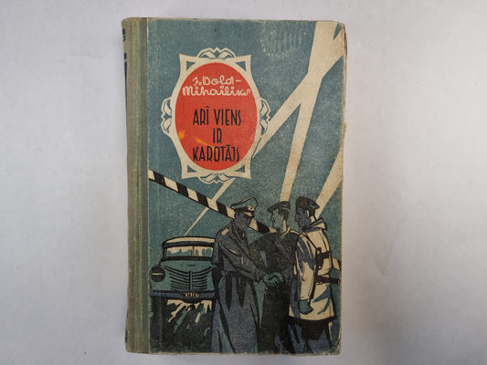 Arī viens ir karotājs