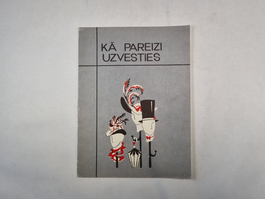 Kā pareizi uzvesties