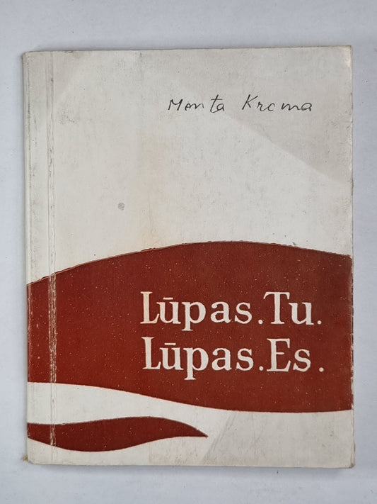 Lūpas. Tu. Lūpas. Es. Dzeja