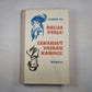 Сауя пишу. Изкариет вайрак карогу