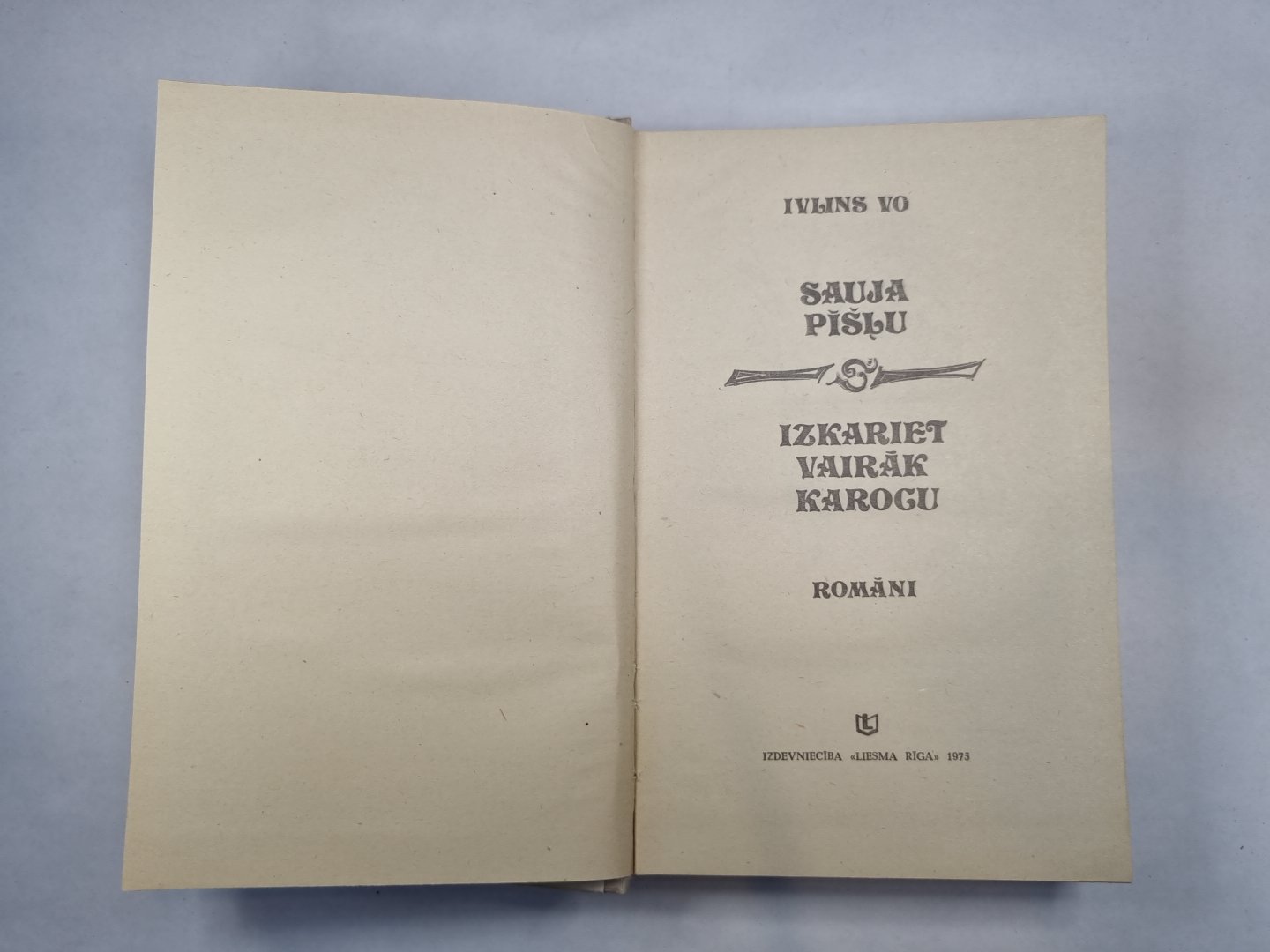 Сауя пишу. Изкариет вайрак карогу