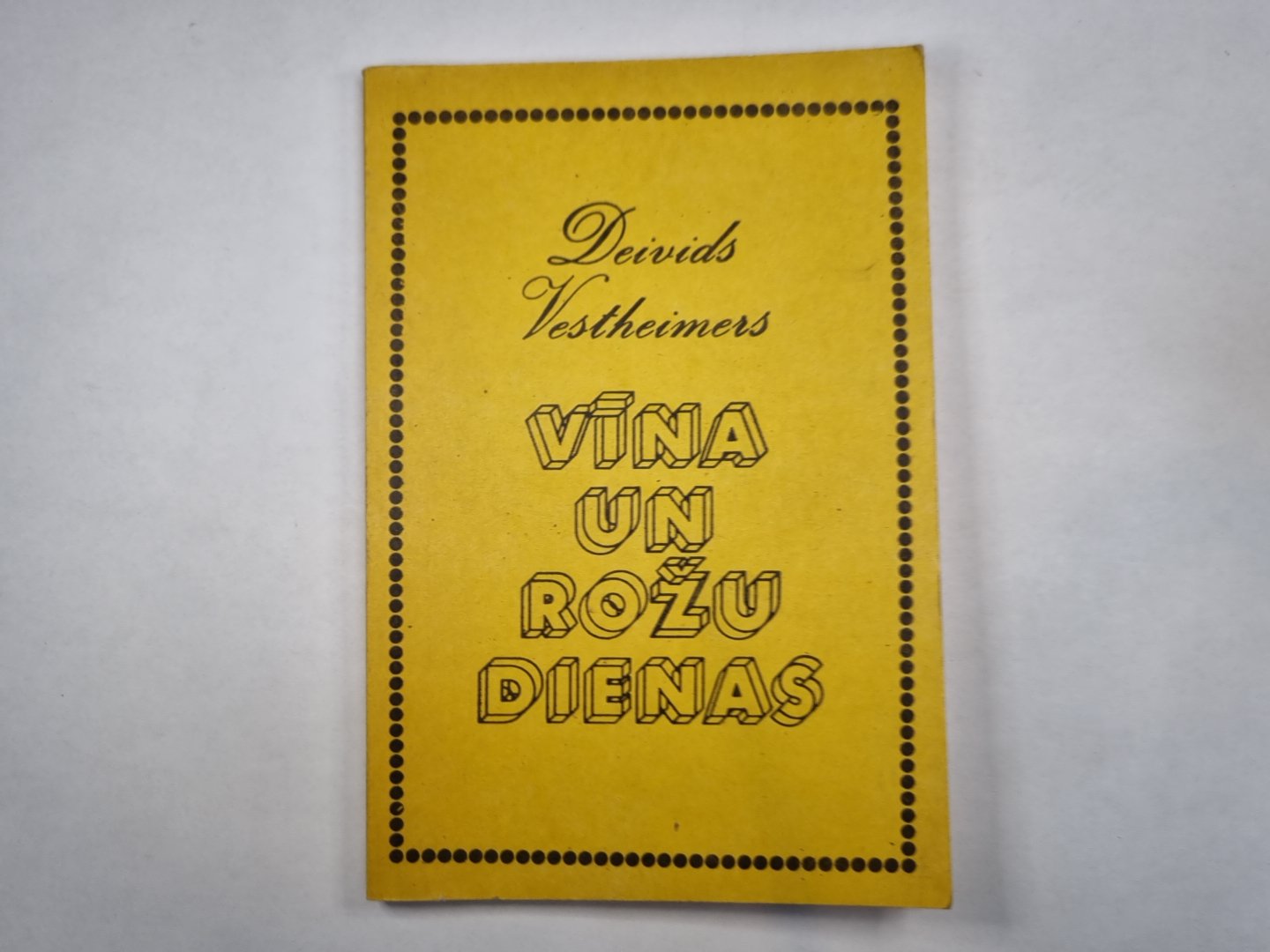 Vīna un rožu dienas