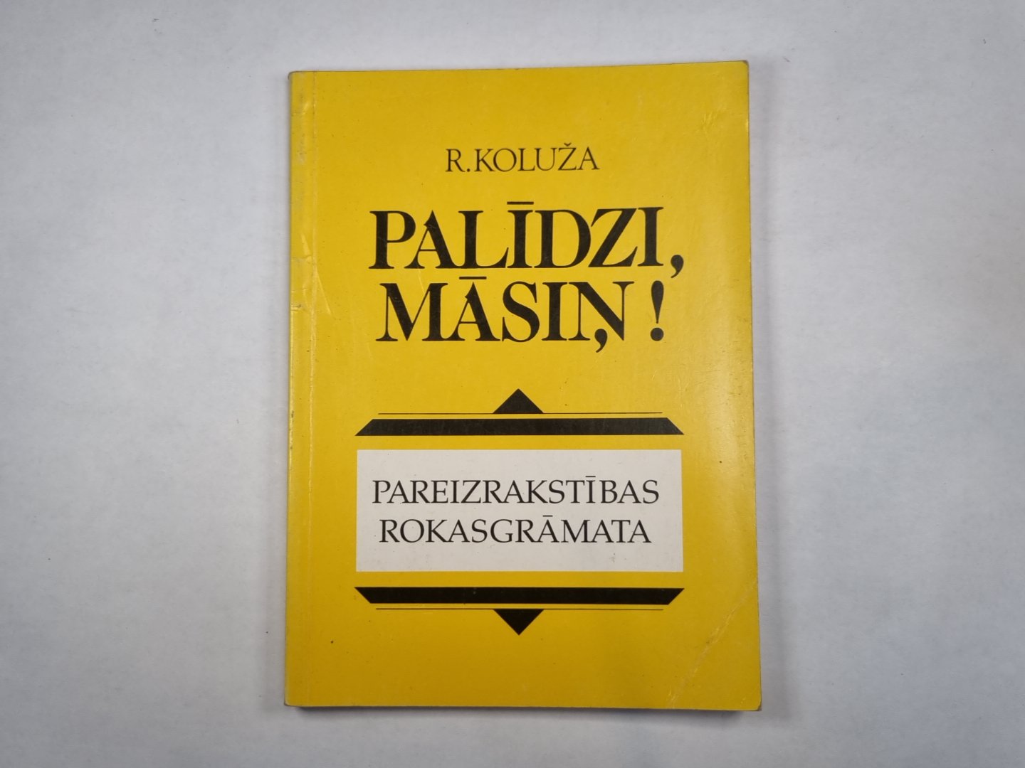 Palīdzi, māsiņ !