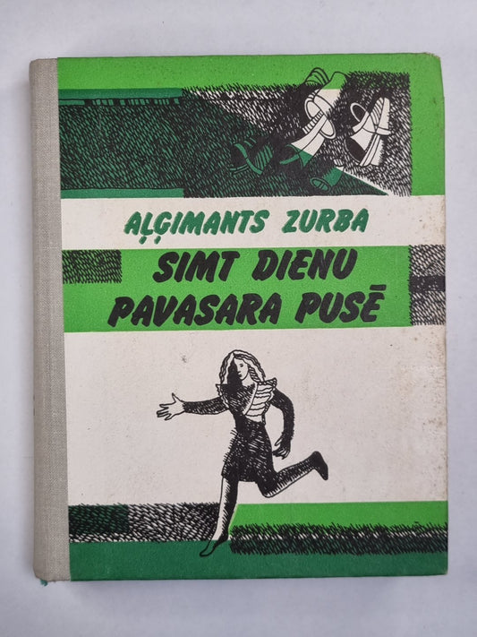 Simt dienu pavasara pusē