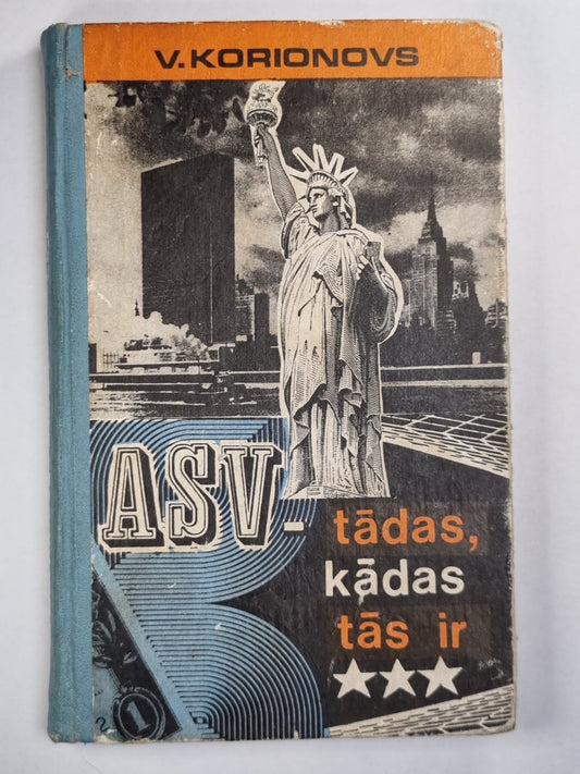 ASV - tādas, kādas tās ir