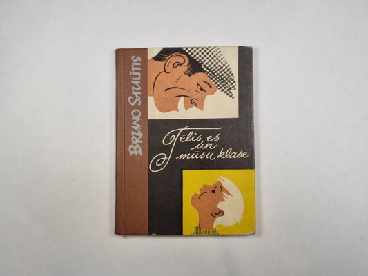 Tētis, es un mūsu klase