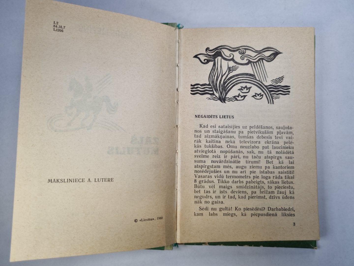 Zaļš mutulis. Stasti