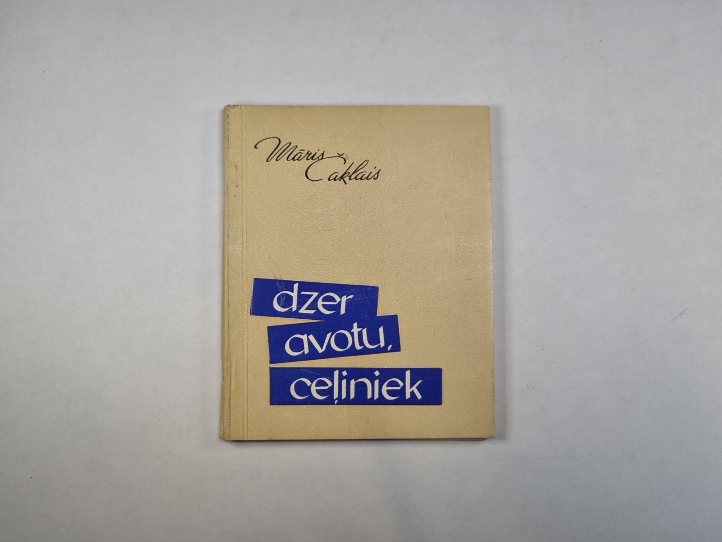 Dzer avotu, ceļiniek