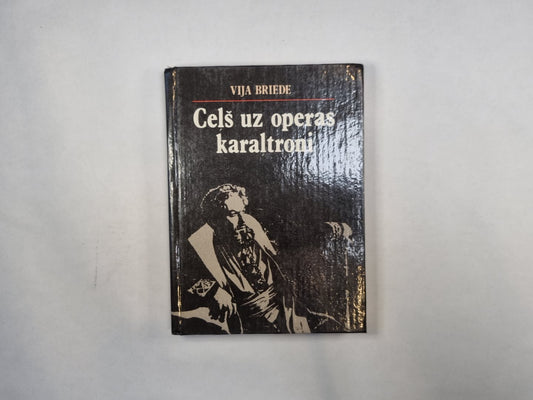 Ceļš uz operas karoltroni