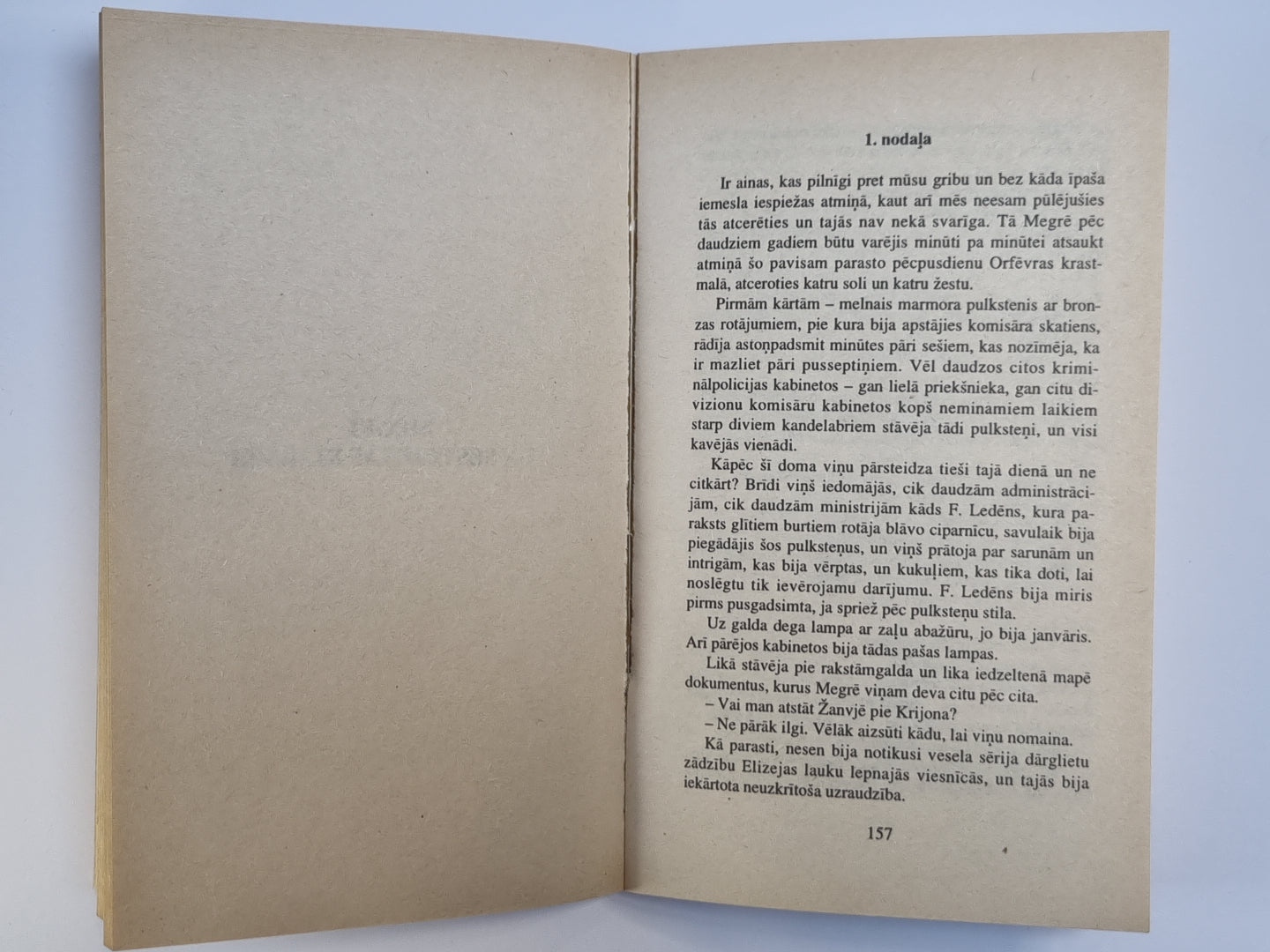 Megrē alojas. Megrē un sestdienas klients