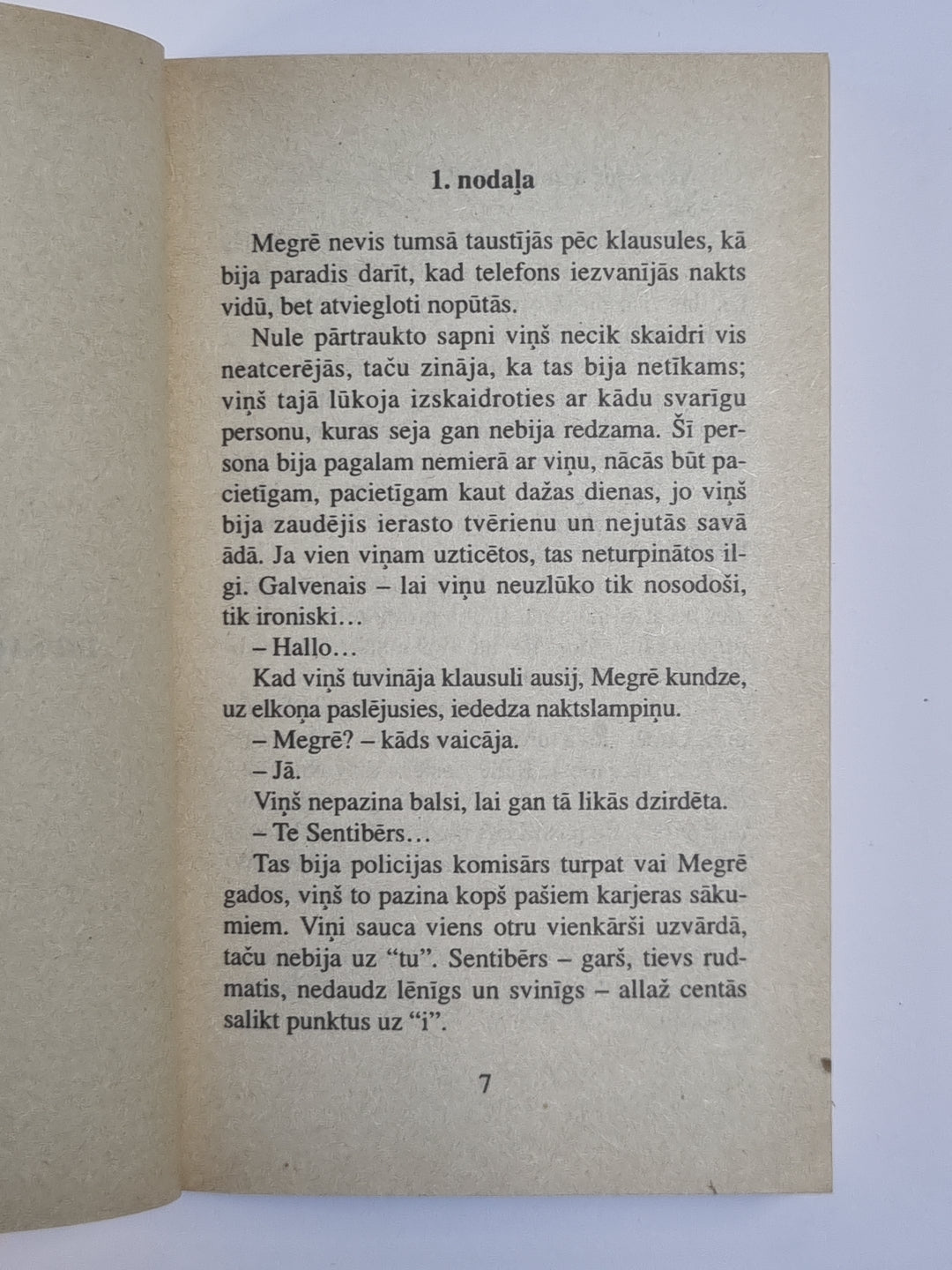 Megrē un krietnie ļaudis. Megrē dusmas