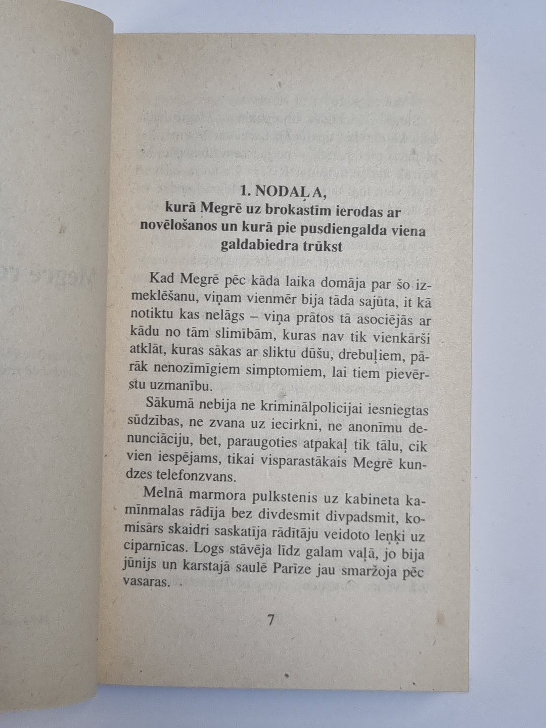 Megrē revolveris. Megrē neveiksme