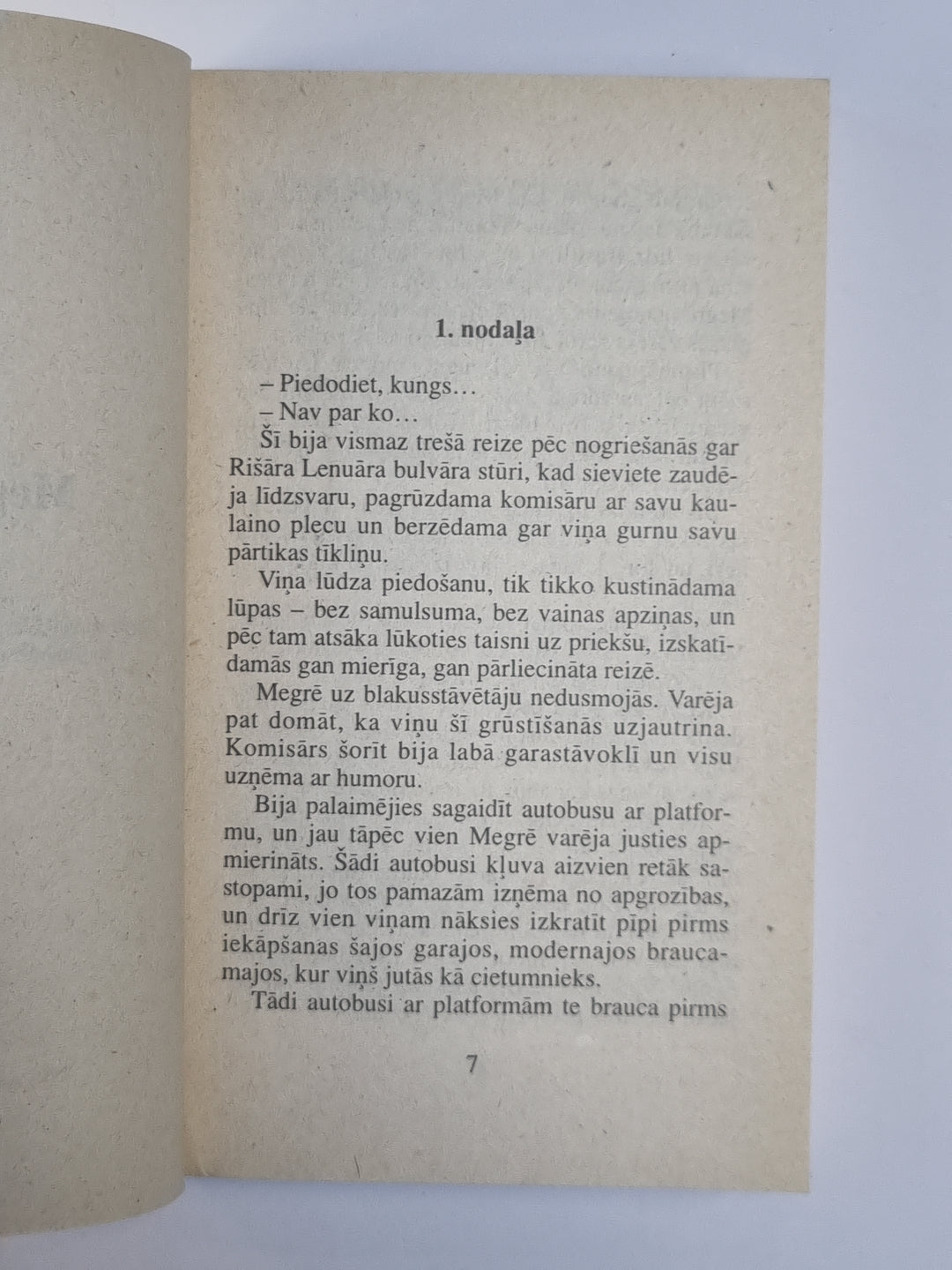 Megrē un zaglis. Megrē un vientuļais vīrietis