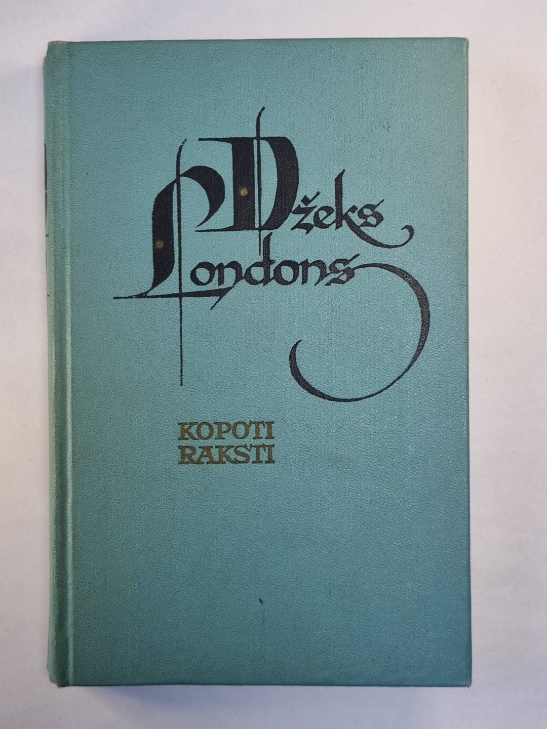 Dž.Londres. Kopoti raksti 1. Vilka dēls. Vīņa tēvu dievs. Sala berni