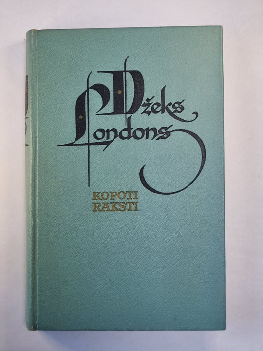 Dž.Londres. Kopoti raksti 2. Sniega meita. Bals Senču. Spèle