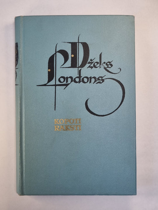 Dž.Londres. Kopoti raksti 4. Baltais ilknis. Ceļš
