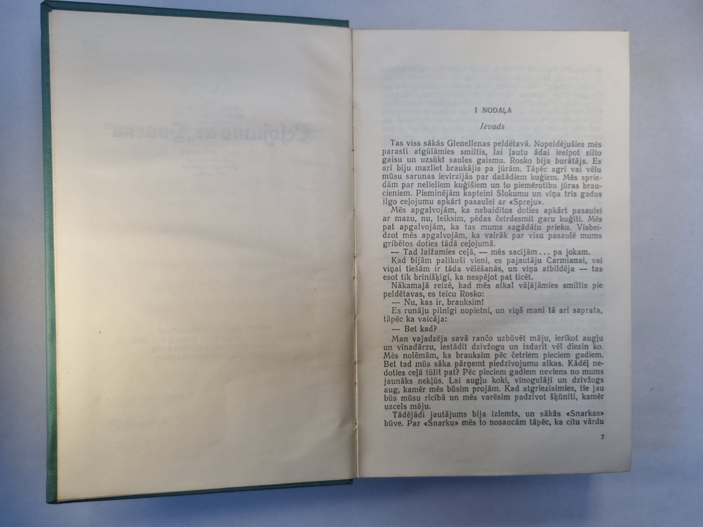 Dž.Londres. Kopoti raksti 7. Ceļojums ar ''''Snarku''''. Kad Dievi Smejas. Dienvidjūras stāsti